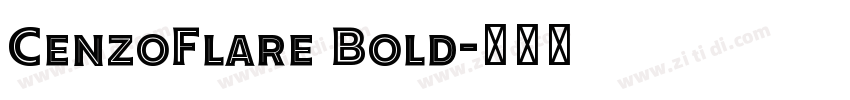 CenzoFlare Bold字体转换